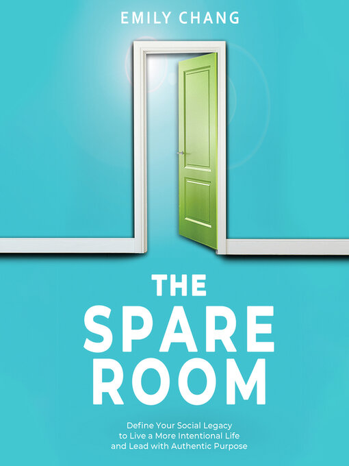 Title details for The Spare Room by Emily Chang - Available